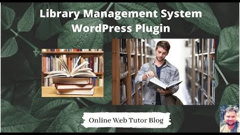Library Management System WordPress Plugin v2.0 | Best Plugin To Manage Librarian Tasks | LMS Plugin