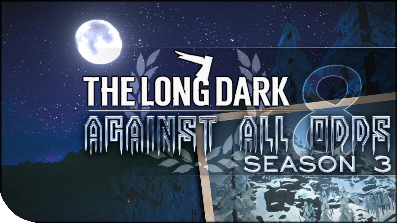 Desolation | The Long Dark — Against All Odds 8 | Resolute Outfitter on Interloper [Season 3]