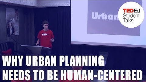Why urban planning needs to be human-centered