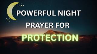 Before You Sleep, Pray Psalm 91 for Protection (POWERFUL NIGHT PRAYER)