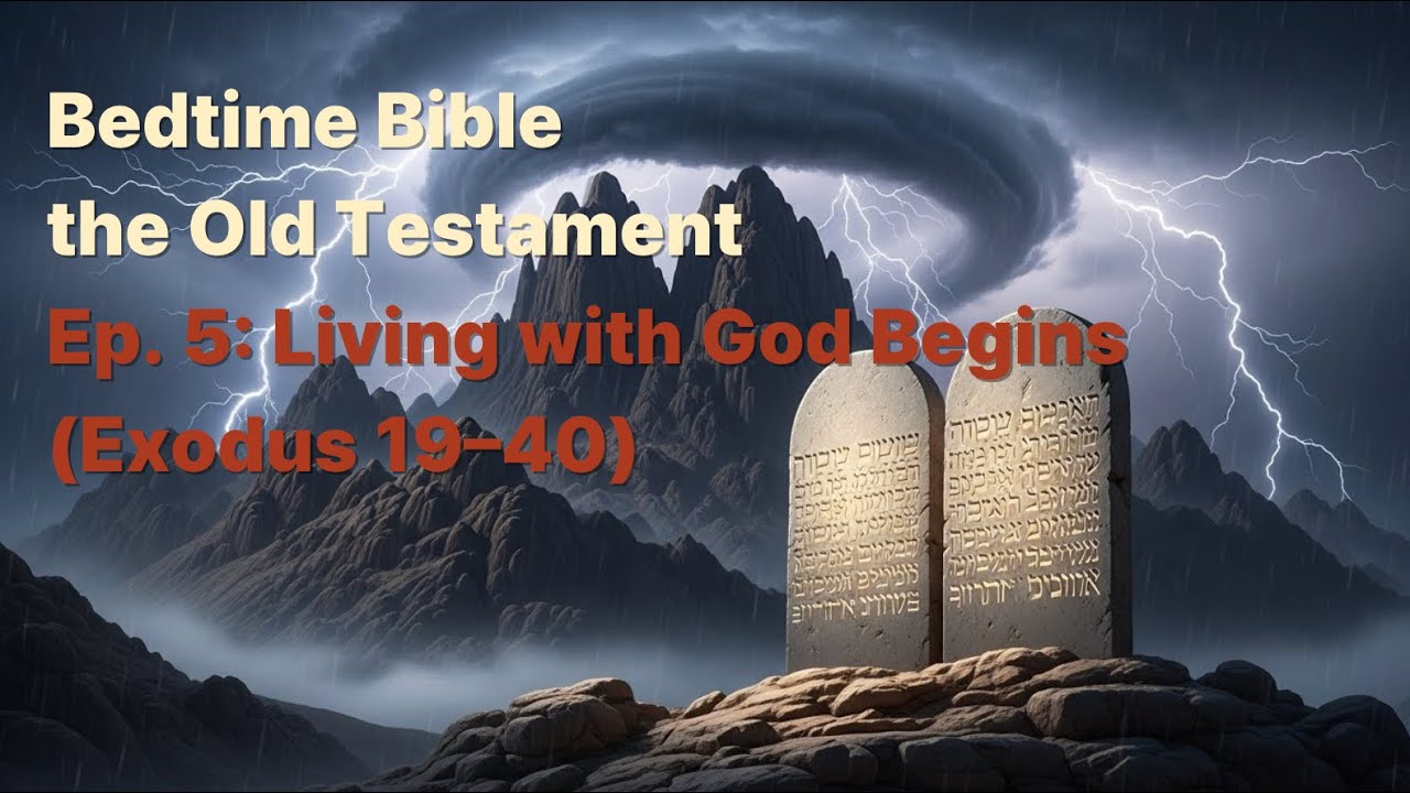 Part 5: The Mystery of the Tabernacle (Bedtime Bible)