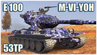 M-VI-Yoh, E 100 & 53TP • WoT Blitz Gameplay