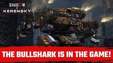 The Bullshark Arrives – Let’s See What It Can Do | MechWarrior 5: Mercenaries Shadow of Kerensky