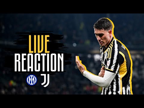 🔴 WATCH NOW: INTER VS JUVENTUS | LIVE REACTION 💪⚪⚫