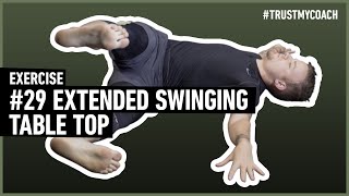 Exercise  #29: Extended Swinging Table Top // Strengthen Your Core and Lower Body