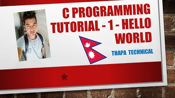 C Programming Tutorial - 1 - Introduction to C Language - Hello World (Nepali)