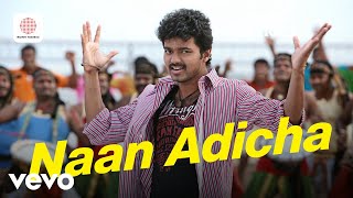 Vettaikaaran - Naan Adicha Video With Lyrics | Thalapathy Vijay | Vijay Antony