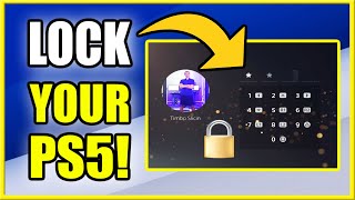 How to LOCK PS5 & STOP LOGIN (Set Passcode & Stop Account Creation)