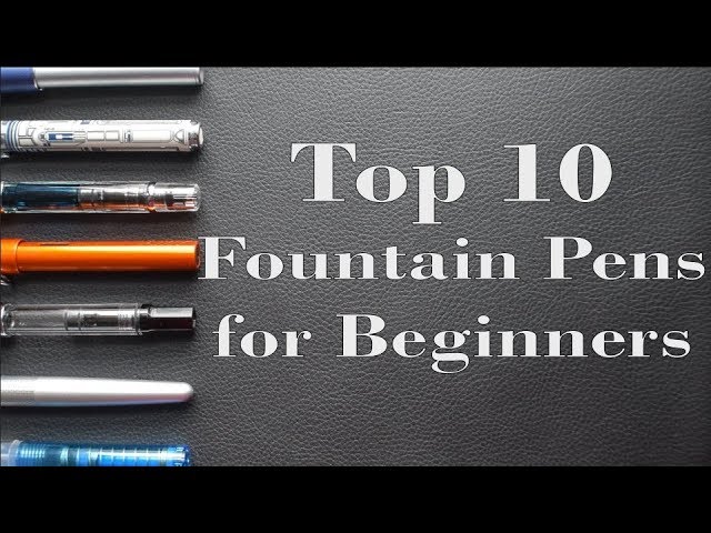 5 Best Inexpensive Fountain Pens For Beginners