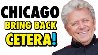 Famous Why Chicago SHOULD Ask Peter Cetera Back! Profile
