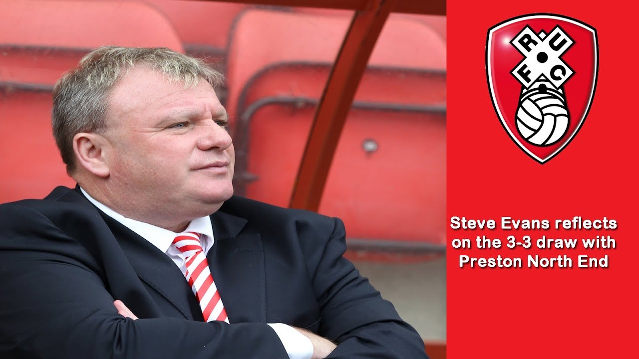 Steve Evans praise for his Rotherham United team after the 3-3 draw ...