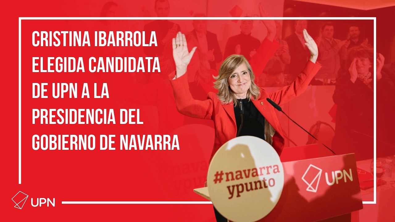 Cristina Ibarrola elegida candidata de UPN a la Presidencia del Gobierno de Navarra