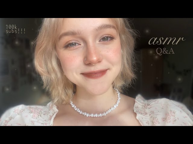 ASMR ~ Q&A for 100k✨🥹// chat // whisper