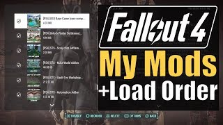 Fallout 4 - My Mods + Load Order