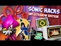 Sonic Hacks / Хаки по "Sonic The Hedgehog 1"/ InFlateShow Edition