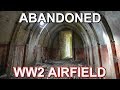Exploring an Abandoned WW2 Airfield Used by the USAF