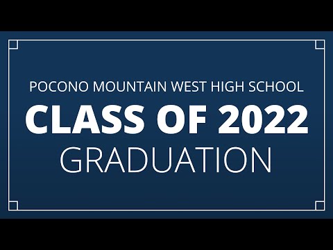 2022 Pocono Mountain West High School Graduation Ceremony
