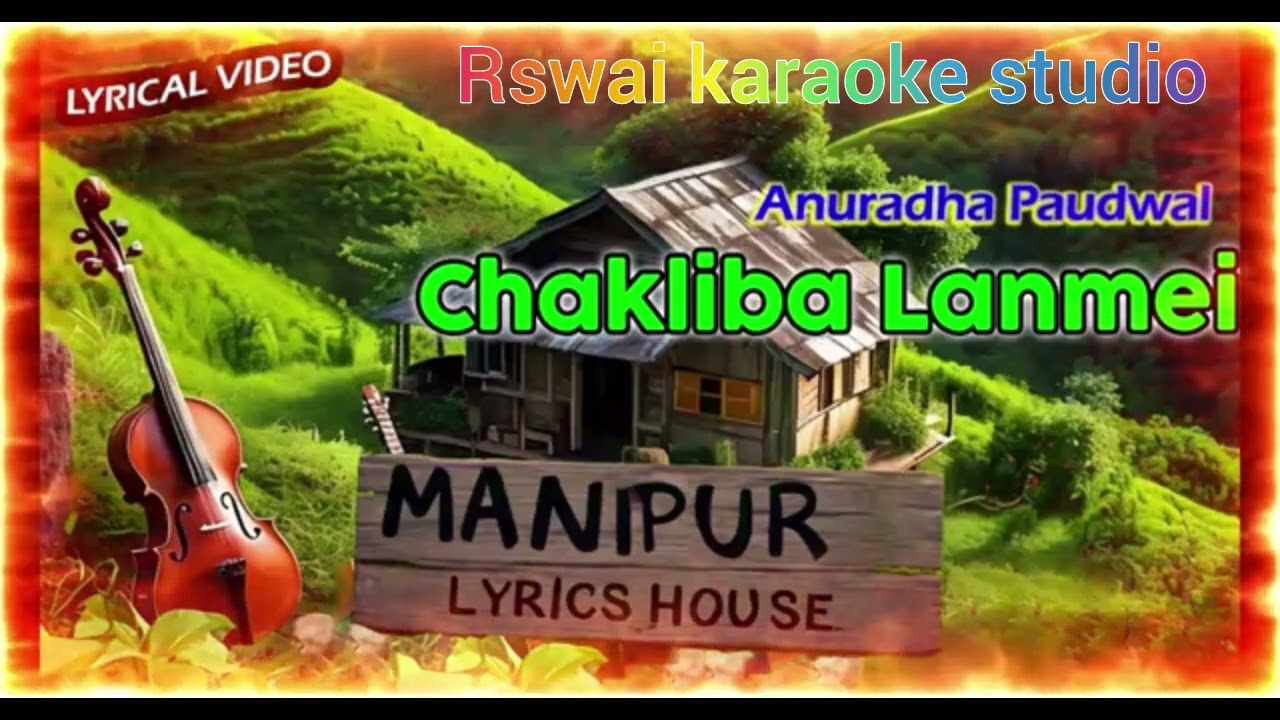 Chakliba Lamei karaoke
