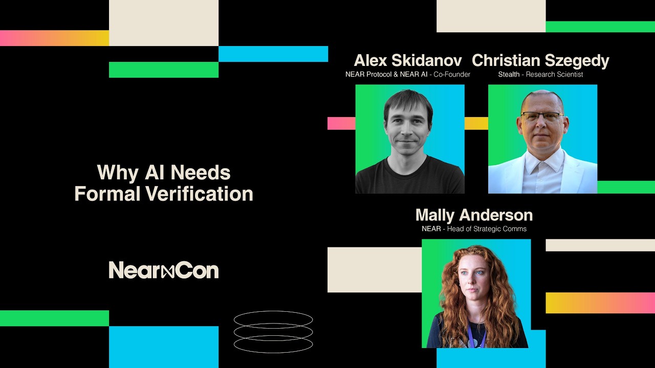 Why AI Needs Formal Verification - Alex Skidanov + Christian Szegedy ...
