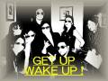 Get Up Wake Up !
