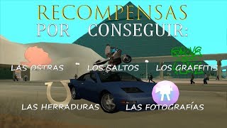 GTA San Andreas - RECOMPENSAS por Conseguir las Ostras, Saltos, Graffitis, Herraduras y Fotografías