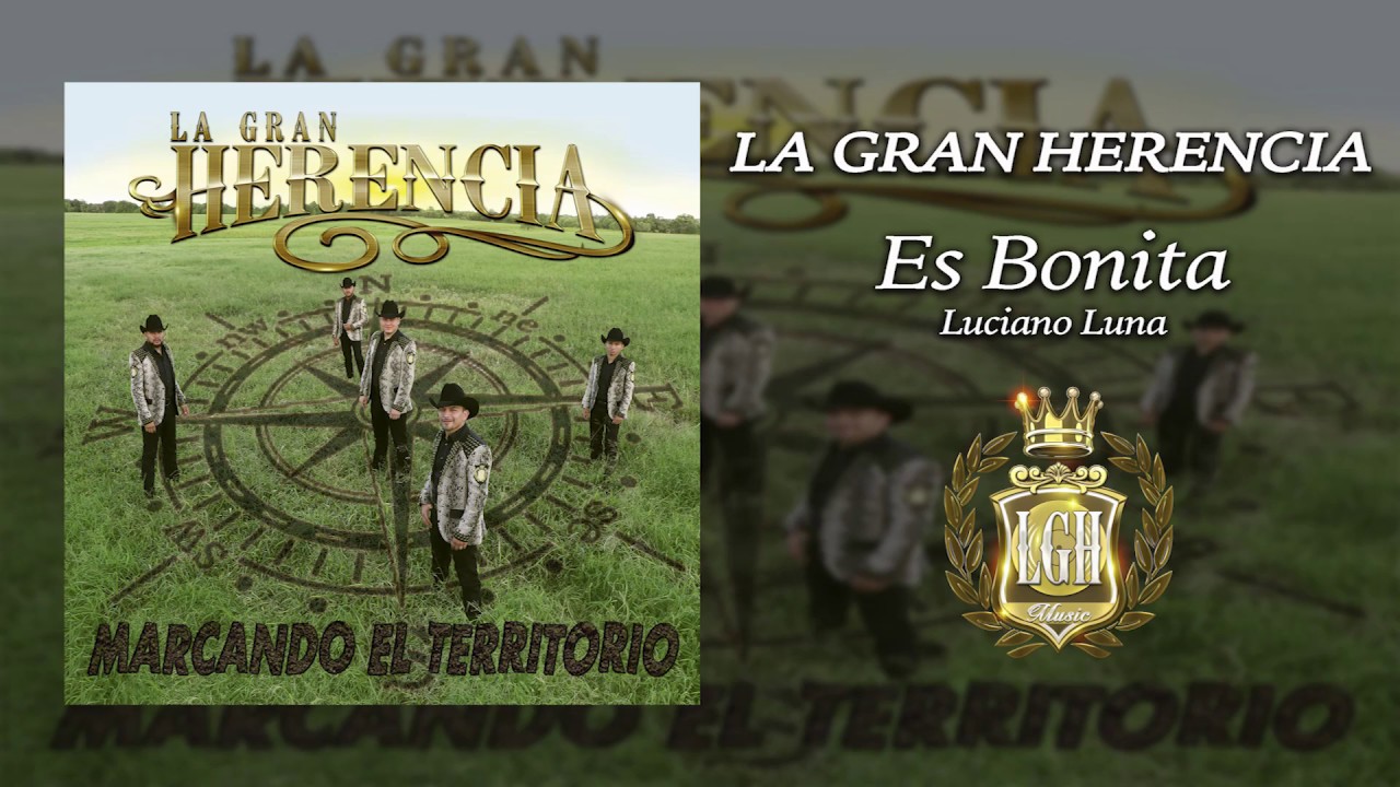 La Gran Herencia - Es Bonita. official secrets