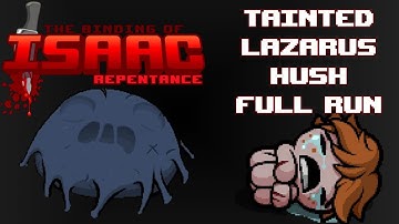 Essential Quintuplets!!! - The Binding of Isaac: Repentance -  NEW Tainted Lazarus - Hush (FULL RUN)