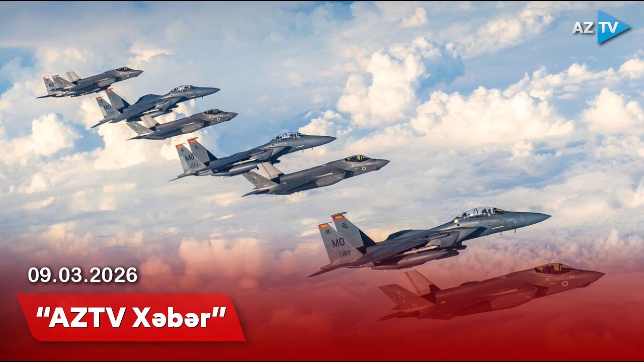 AZTV XƏBƏR (20:00) | 09.03.2026