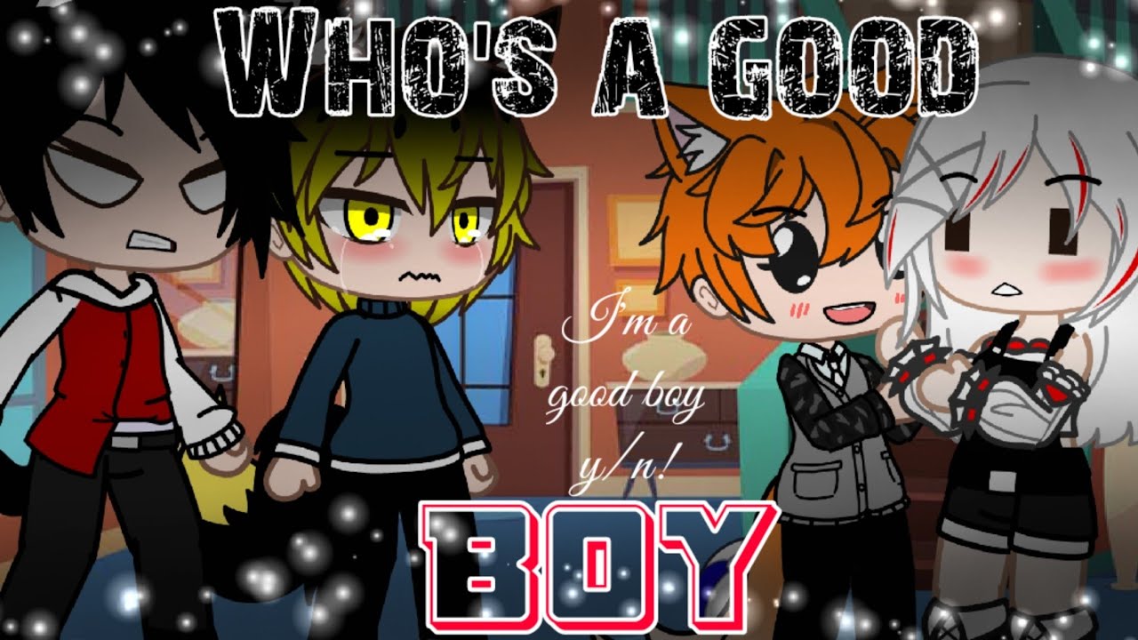 😘Who's a good boy Meme 😘 | gacha club// Kenma x Y/n version// Haikyuu