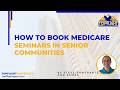 How to Book 40+ Medicare Seminars in Senior Communities (Starting With $0) | Steve Pomerantz