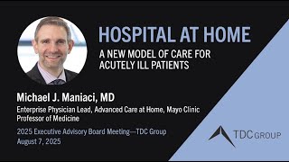 Hospital at Home: A New Model of Care for Acutely Ill Patients