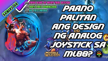 Paano Palitan Ang Design Ng Analog Joystick Sa MLBB? | Script 04 | Chou K.O.M.T.🎮 | REELGABS TV