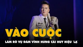 Vụ Đàm Vĩnh Hưng Cài Huy Hiệu Lạ Khi Diễn Sở Văn Hóa Sẽ Làm Rõ Các Nội Dung