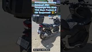 Box Touring Terbaik!Review Hasil Pemasangan SHAD TR46 Terra Black-KBV Banjarmasin #shorts #fyp #shad