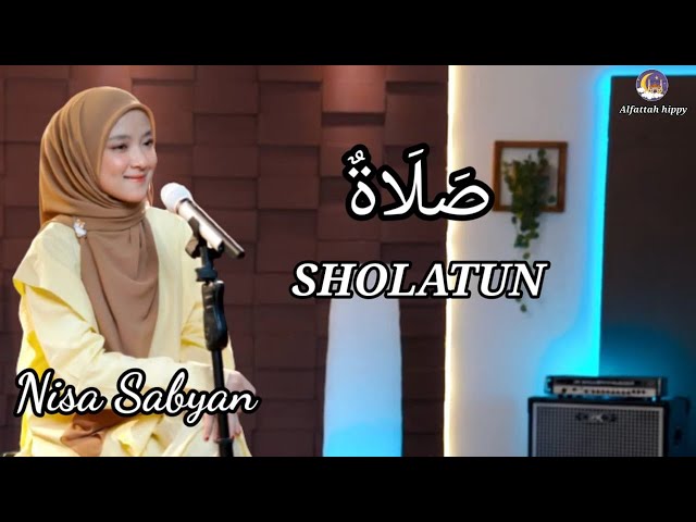 SHOLATUN - Nisa Sabyan (Lirik) class=