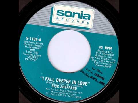 RICK SHEPPARD   I FALL DEEPER IN LOVE