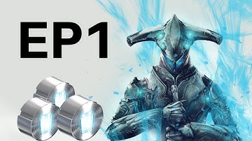 Road from 0 to 100,000 Platinum in Warframe EP 1