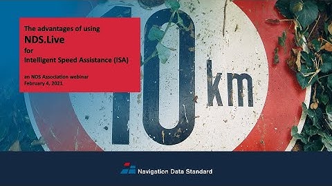 The Advantages of NDS.Live for Intelligent Speed Assistance - an NDS Association webinar