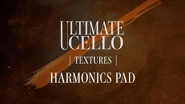 Ultimate Cello Textures - Harmonics Pad Trailer 1
