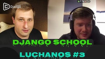Game DEV и 1C | Django School & luchanos часть 3