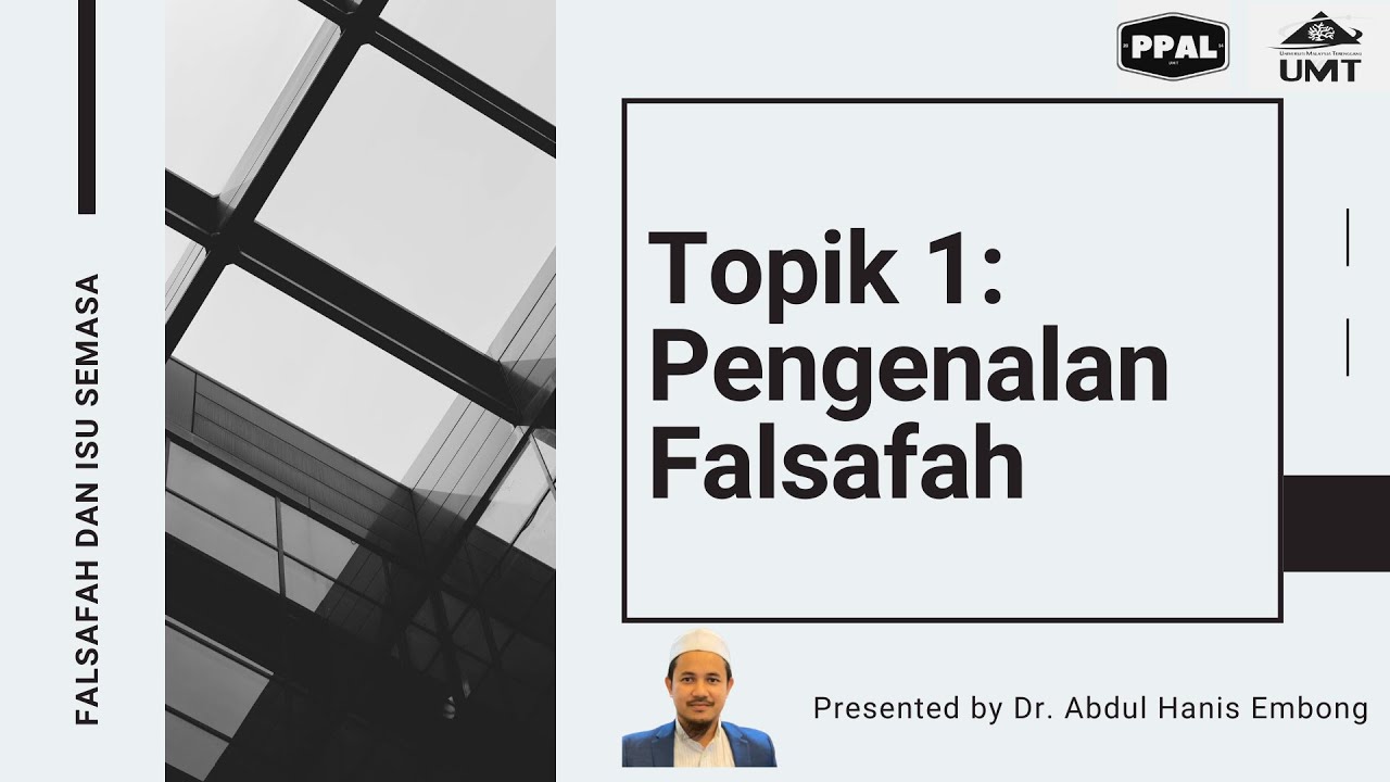 UMT Falsafah & Isu Semasa (Kuliah 1): Pengenalan Falsafah