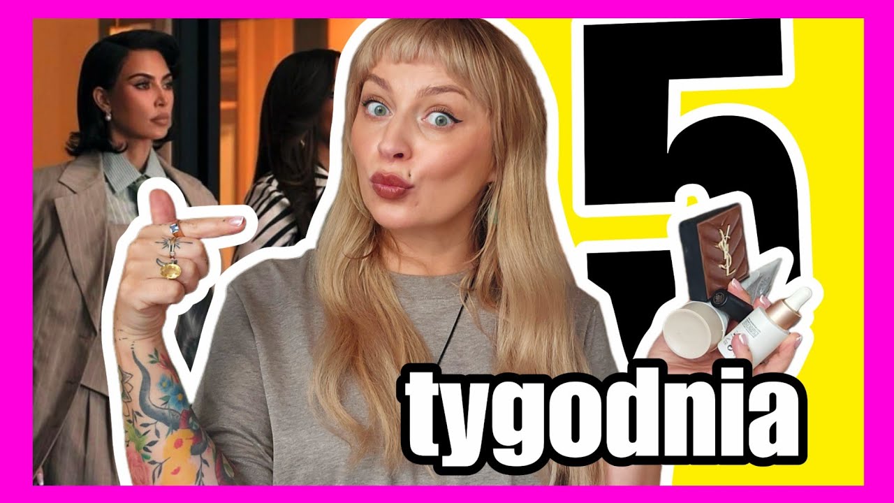 5 tygodnia - W OBRONIE KIM KARDASHIAN!  TAŃSZE ZAMIENNIKI, NOWE WŁOSY, RETINOL NA START