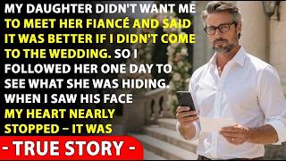 Full My Daughter Didn’t Want Me To Meet Her Fiancé, Said I Shouldn’t Go To The Wedding. So I Secretly...! Update