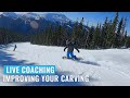 Live Coaching: Improving Your Carving On A Snowboard