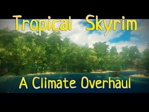 Video: Tropical Skyrim-mod Zwaait Sneeuw Vaarwel, Hallo Zonnig Paradijs