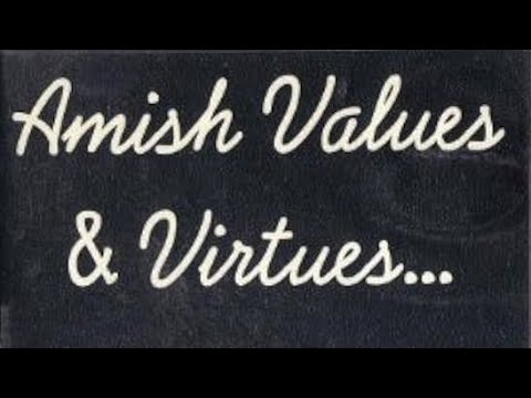 Amish Values & Virtues: Plain & Simple still