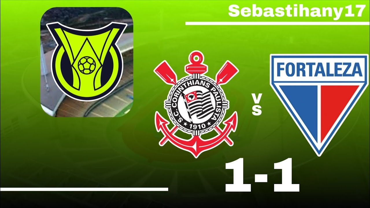 Corinthians 1-1 Fortaleza 🔴 Liga Brasil