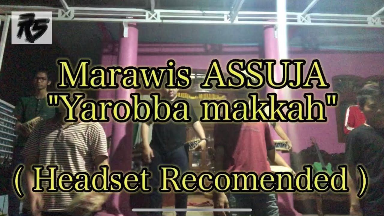 Marawis ASSUJA #Training ( Yarobba makkah )
