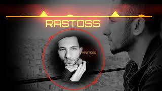 Rastoss - Değmen Benim Gamlı Yaslı Gönlüme