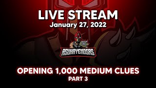 OPENING 1,000 MEDIUM CASKETS PART 3 [LIVE STREAM - 1.27.22]